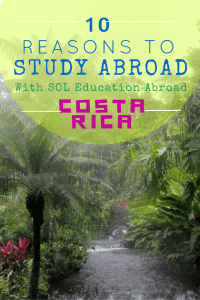 Want to #studyabroad in #CostaRica but aren't sure where to start? Check out this piece about the top ten reasons to go with Sol Education Abroad!